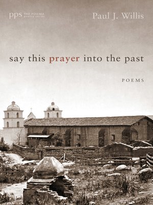 cover image of Say This Prayer into the Past